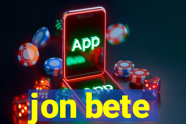 jon bete